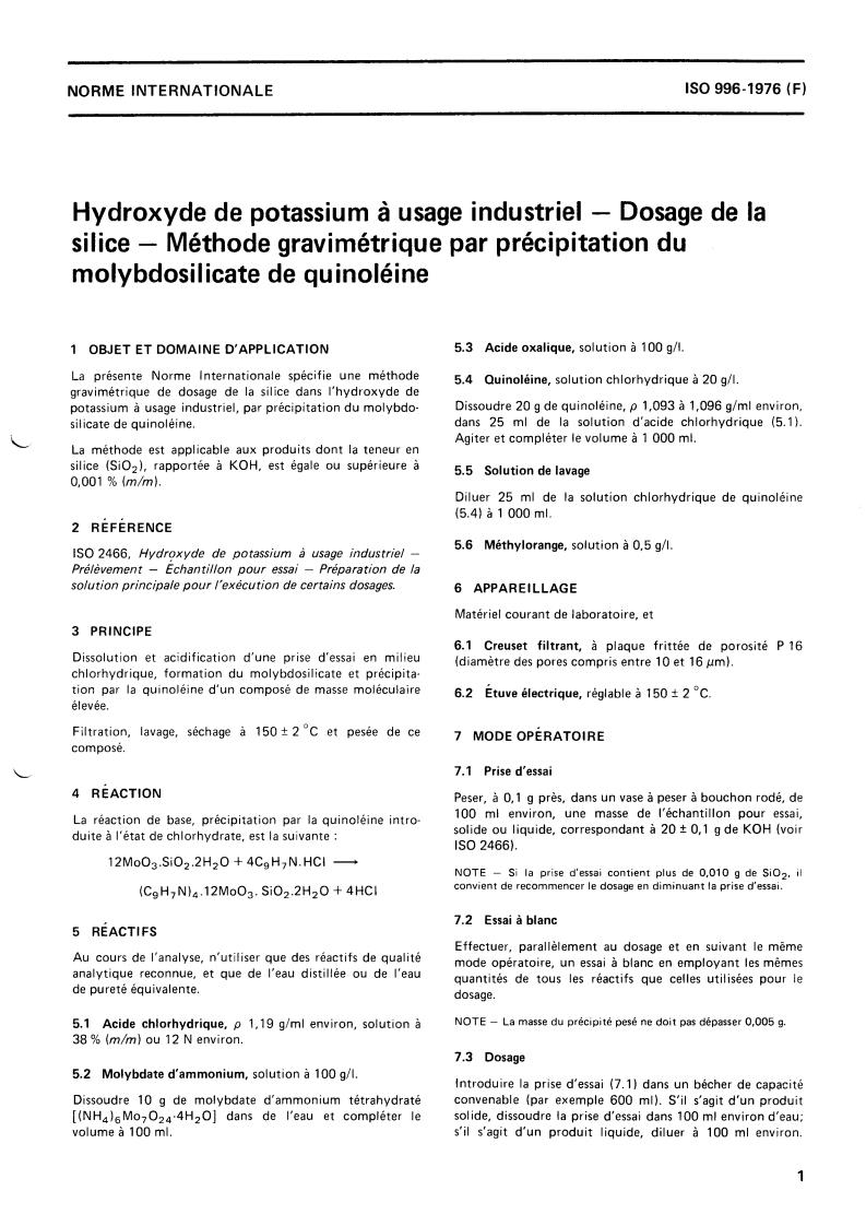 ISO 996:1976 - Potassium hydroxide for industrial use — Determination of silica content — Gravimetric method by precipitation of quinoline molybdosilicate
Released:3/1/1976