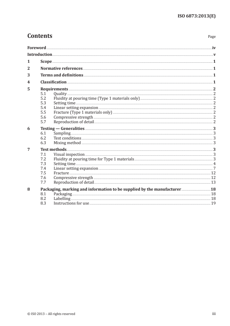 ISO 6873:2013 ISO 6873:2013 - Dentistry — Gypsum products
Released:3/27/2013 - Page 3 preview