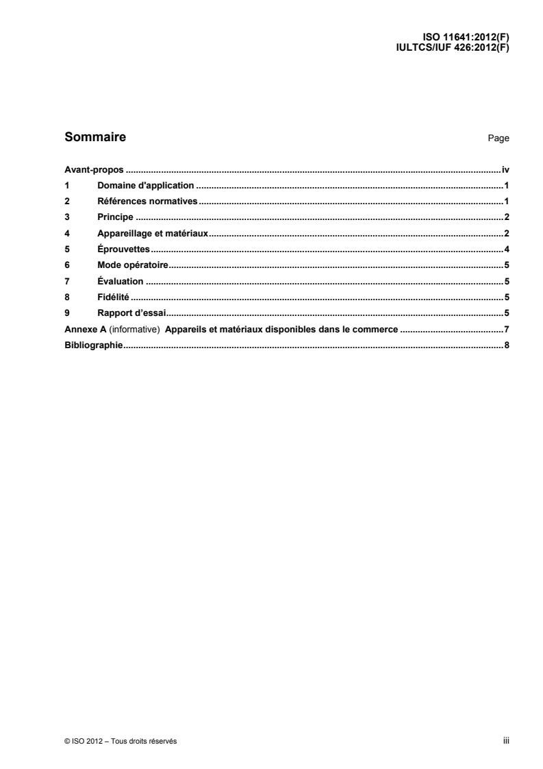 ISO 11641:2012 ISO 11641:2012 - Cuir — Essais de solidité des coloris — Solidité des coloris à la sueur
Released:11/14/2012