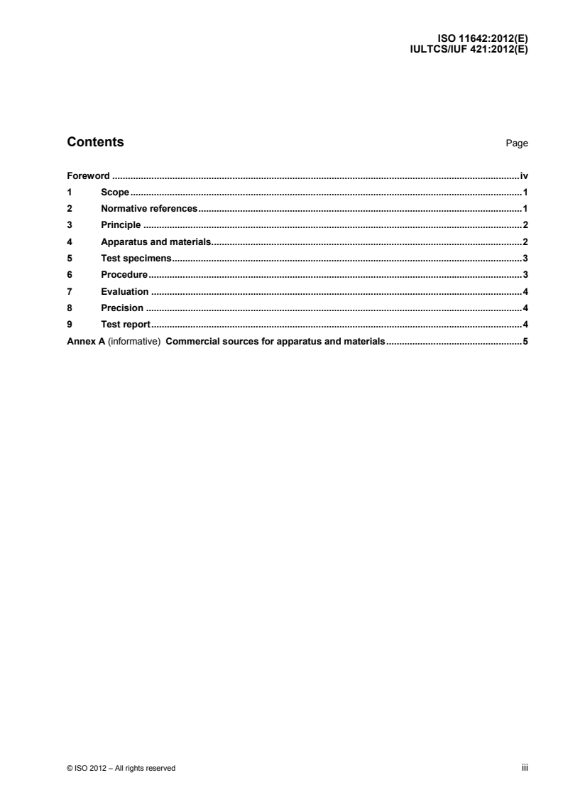 ISO 11642:2012 ISO 11642:2012 - Leather — Tests for colour fastness — Colour fastness to water
Released:11/14/2012