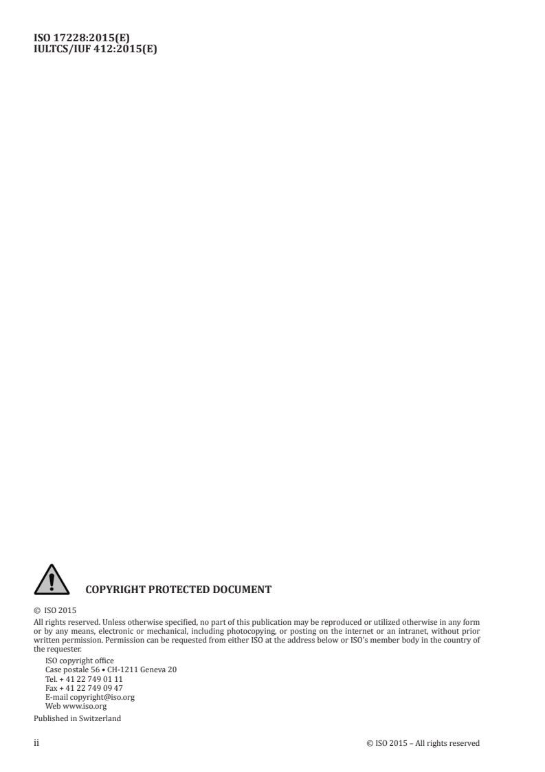 ISO 17228:2015 ISO 17228:2015 - Leather — Tests for colour fastness — Change in colour with accelerated ageing
Released:25. 02. 2015 - Page 2 preview