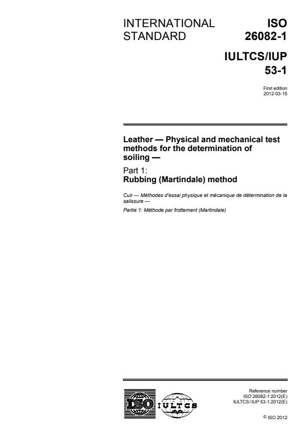 ISO 26082-1:2012 - Leather -- Physical and mechanical test methods for the determination of soiling