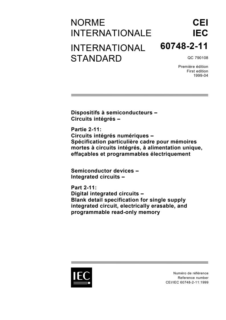 IEC 60748-2-11:1999 - Semiconductor devices - Integrated circuits - Part 2-11: Digital integrated circuits - Blank detail specification for single supply integrated circuit, electrically erasable, and programmable read-only memory