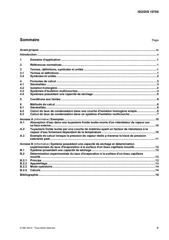 ISO 15758:2014 - Performance hygrothermique des équipements de bâtiments et installations industrielles -- Calcul de la diffusion de vapeur d'eau -- Systemes d'isolation de tuyauteries froides