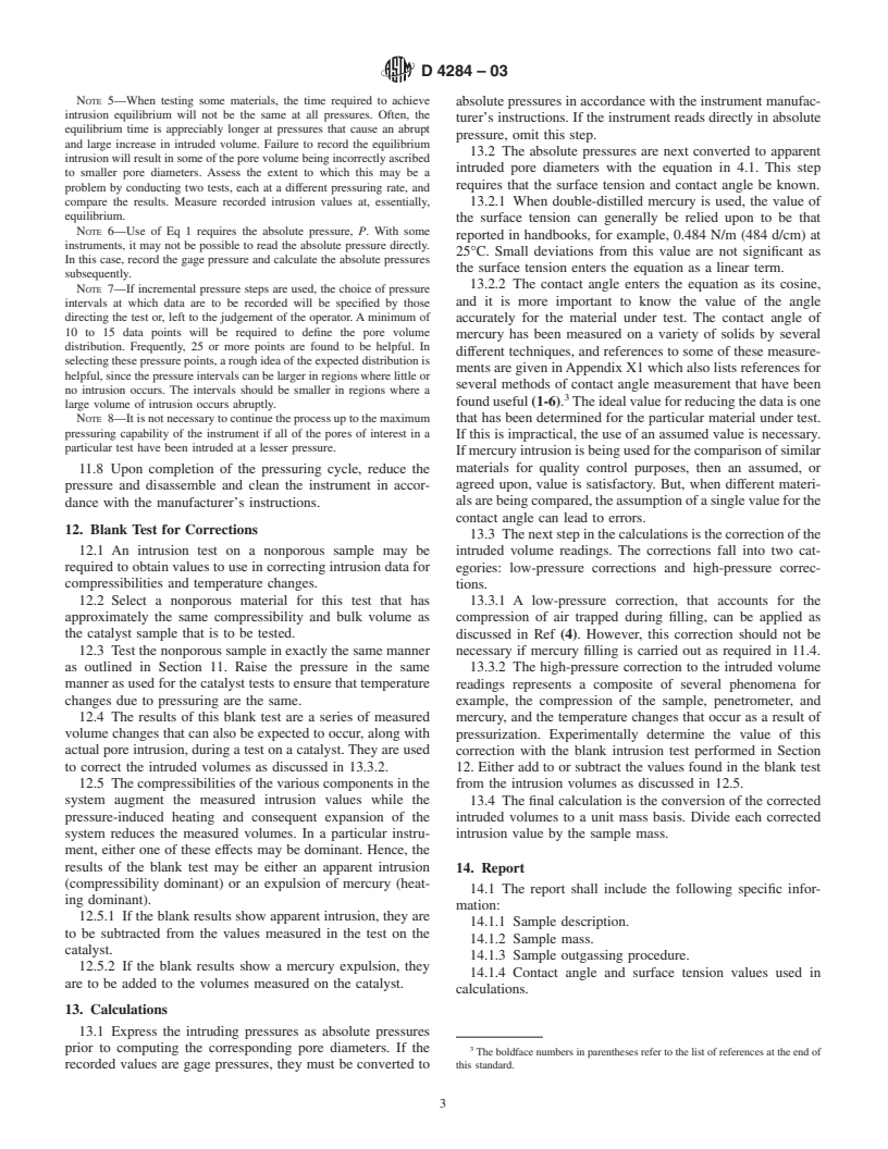 ASTM D4284-03 - Standard Test Method for Determining Pore Volume Distribution of Catalysts by Mercury Intrusion Porosimetry