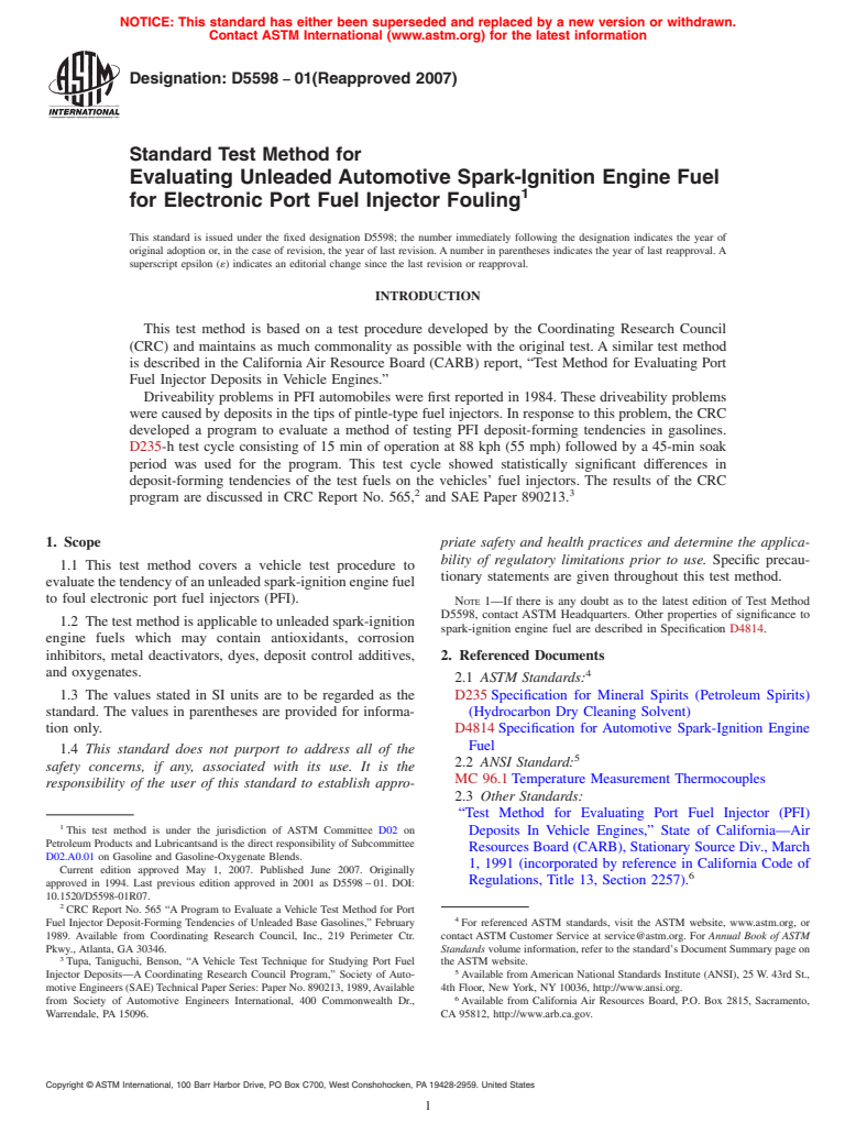 ASTM D5598-01(2007) - Standard Test Method for Evaluating Unleaded Automotive Spark-Ignition Engine Fuel for Electronic Port Fuel Injector Fouling