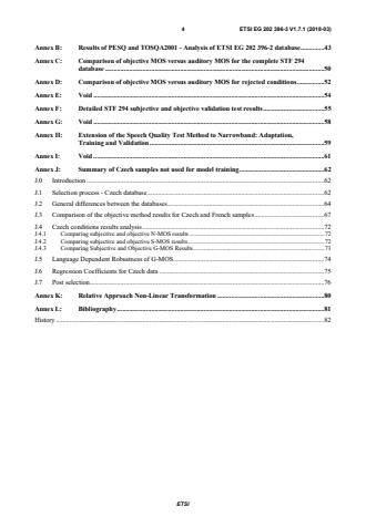 SIST- V ETSI/EG 202 396-3 V1.7.1:2019 ETSI EG 202 396-3 V1.7.1 (2018-05) - Speech and multimedia Transmission Quality (STQ); Speech Quality performance in the presence of background noise; Part 3: Background noise transmission - Objective test methods - Page 4 preview