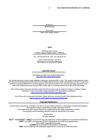 SIST- V ETSI/EG 202 396-3 V1.7.1:2019 ETSI EG 202 396-3 V1.7.1 (2018-03) - Speech and multimedia Transmission Quality (STQ); Speech Quality performance in the presence of background noise; Part 3: Background noise transmission - Objective test methods - Page 2 preview