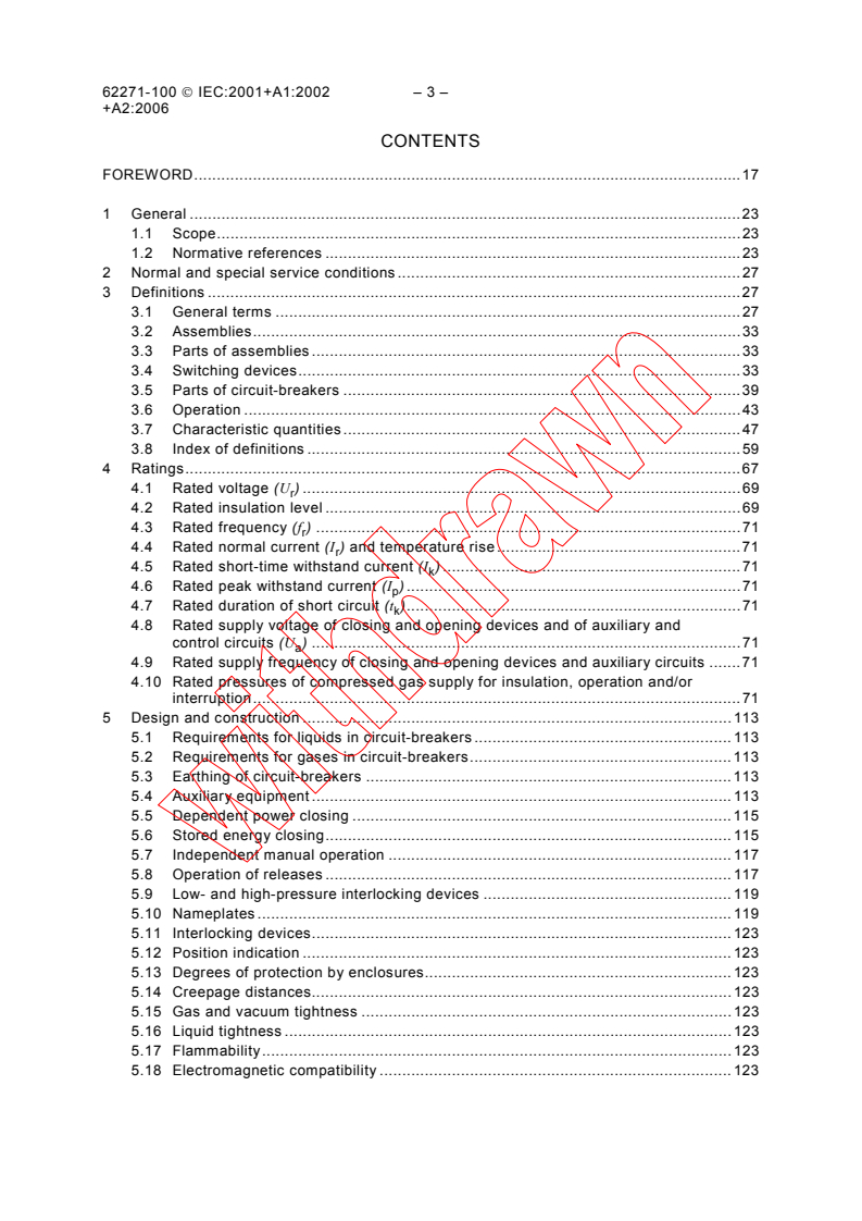 IEC 62271-100:2001 IEC 62271-100:2001+AMD1:2002+AMD2:2006 CSV - High-voltage switchgear and controlgear - Part 100: High-voltage alternating-current circuit-breakers
Released:10/24/2006 - Page 4 preview
