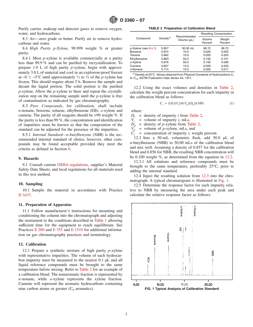 ASTM D2360-07 - Standard Test Method for Trace Impurities in Monocyclic Aromatic Hydrocarbons by Gas Chromatography