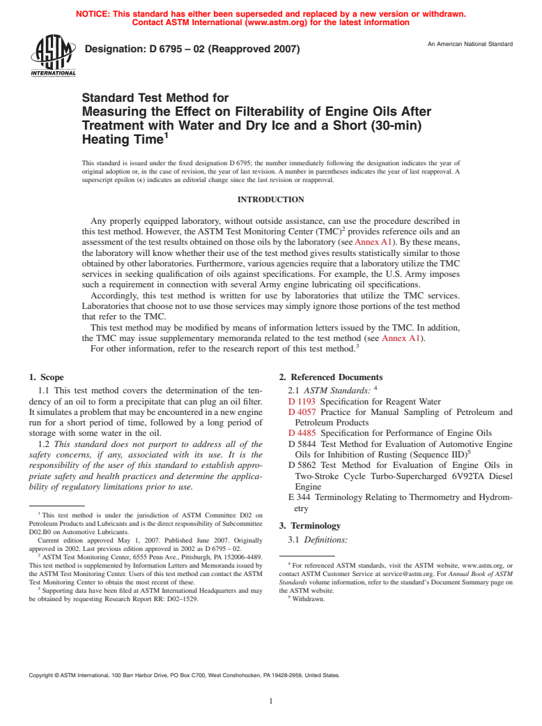 ASTM D6795-02(2007) - Standard Test Method for Measuring the Effect on Filterability of Engine Oils After Treatment with Water and Dry Ice and a Short (30-min) Heating Time