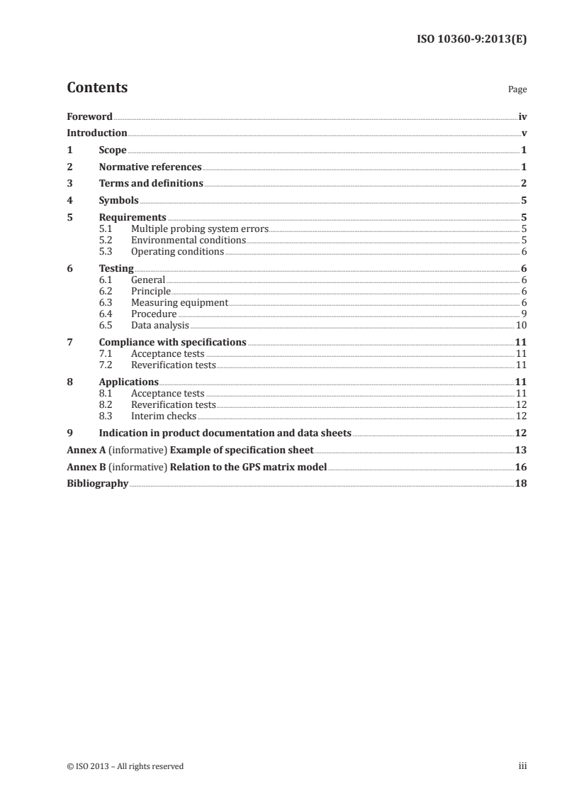 ISO 10360-9:2013 - Geometrical product specifications (GPS) — Acceptance and reverification tests for coordinate measuring systems (CMS) — Part 9: CMMs with multiple probing systems
Released:11/28/2013