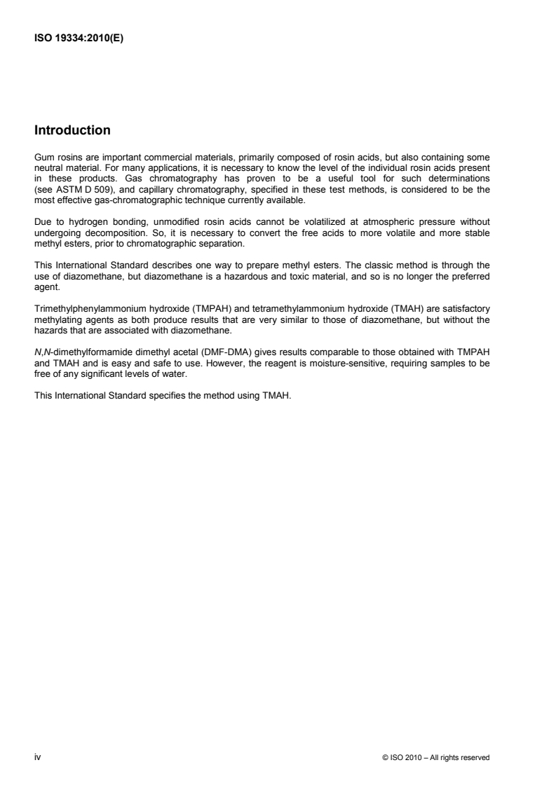 ISO 19334:2010 ISO 19334:2010 - Binders for paints and varnishes — Gum rosin — Gas-chromatographic analysis
Released:3/3/2010 - Page 4 preview