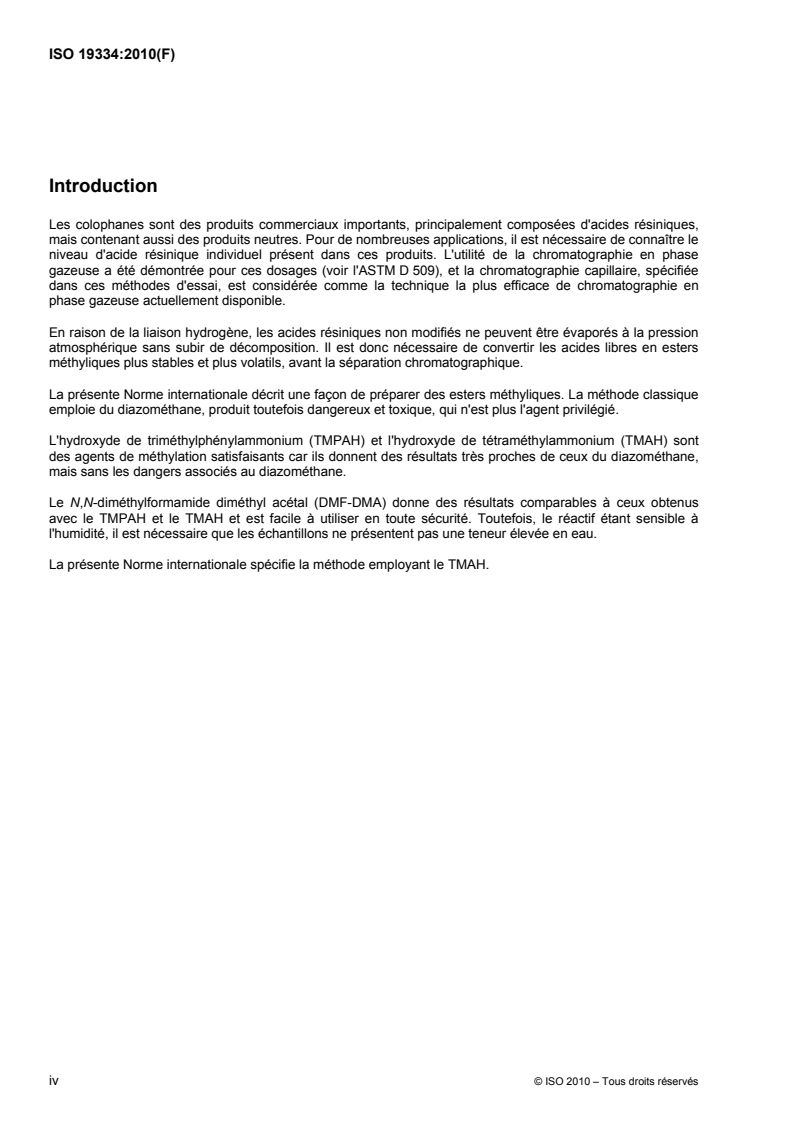 ISO 19334:2010 ISO 19334:2010 - Liants pour peintures et vernis — Colophane — Analyse par chromatographie en phase gazeuse
Released:10/20/2010 - Page 4 preview