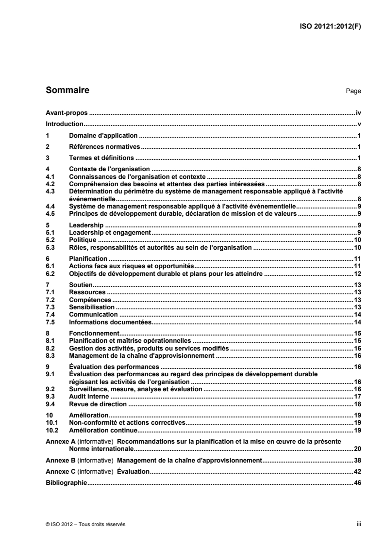 ISO 20121:2012 - Systèmes de management responsable appliqués à l'activité événementielle — Exigences et recommandations de mise en oeuvre
Released:6/14/2012