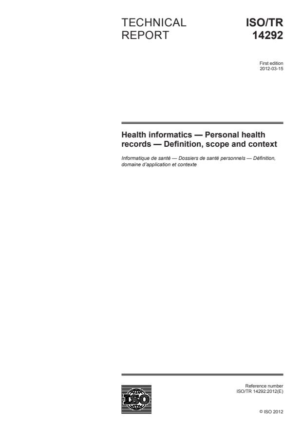 ISO/TR 14292:2012 - Health informatics -- Personal health records -- Definition, scope and context