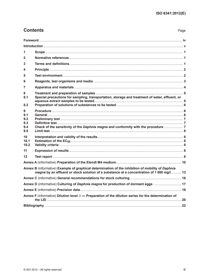 ISO 6341:2012 - Water quality — Determination of the inhibition of the mobility of Daphnia magna Straus (Cladocera, Crustacea) — Acute toxicity test
Released:10/15/2012