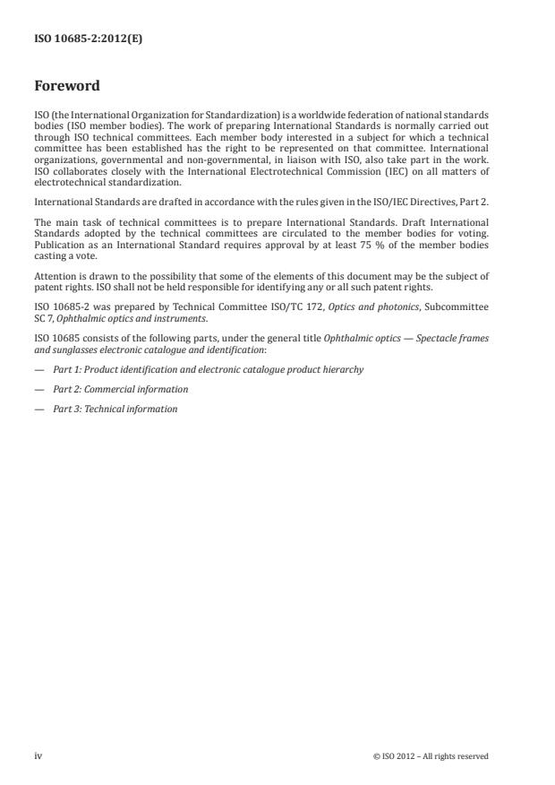 ISO 10685-2:2012 ISO 10685-2:2012 - Ophthalmic optics -- Spectacle frames and sunglasses electronic catalogue and identification - Page 4 preview