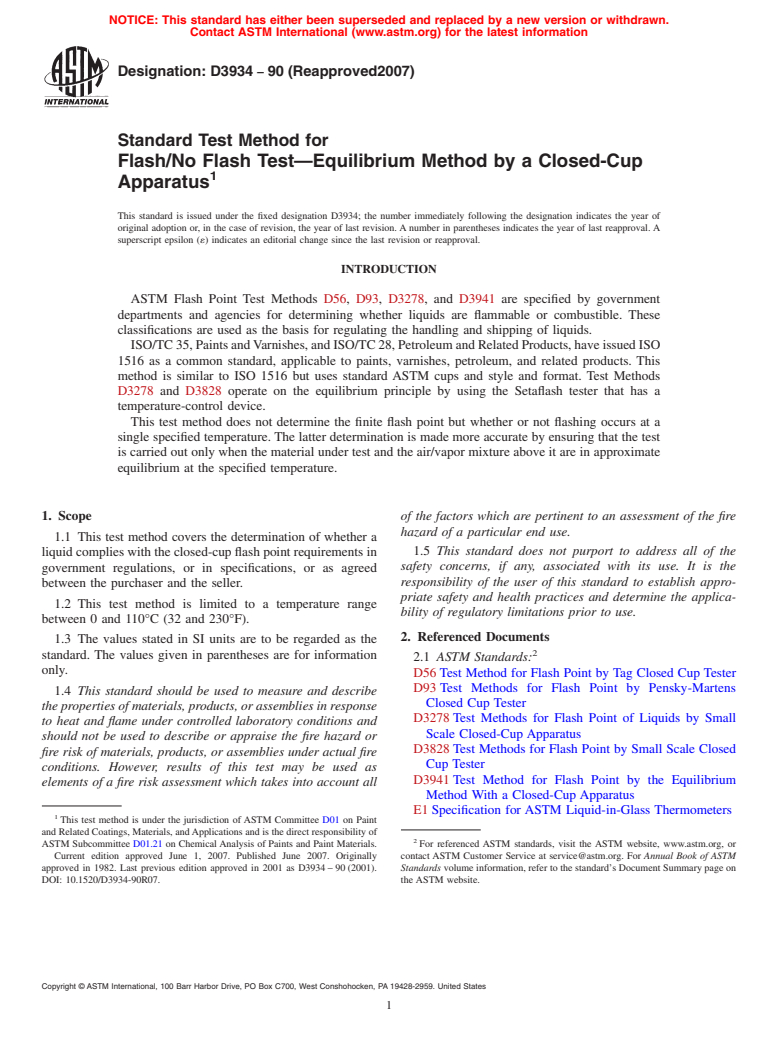 ASTM D3934-90(2007) - Standard Test Method for Flash/No Flash Test-Equilibrium Method by a Closed-Cup Apparatus