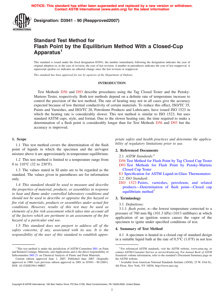 ASTM D3941-90(2007) - Standard Test Method for Flash Point by the Equilibrium Method With a Closed-Cup Apparatus