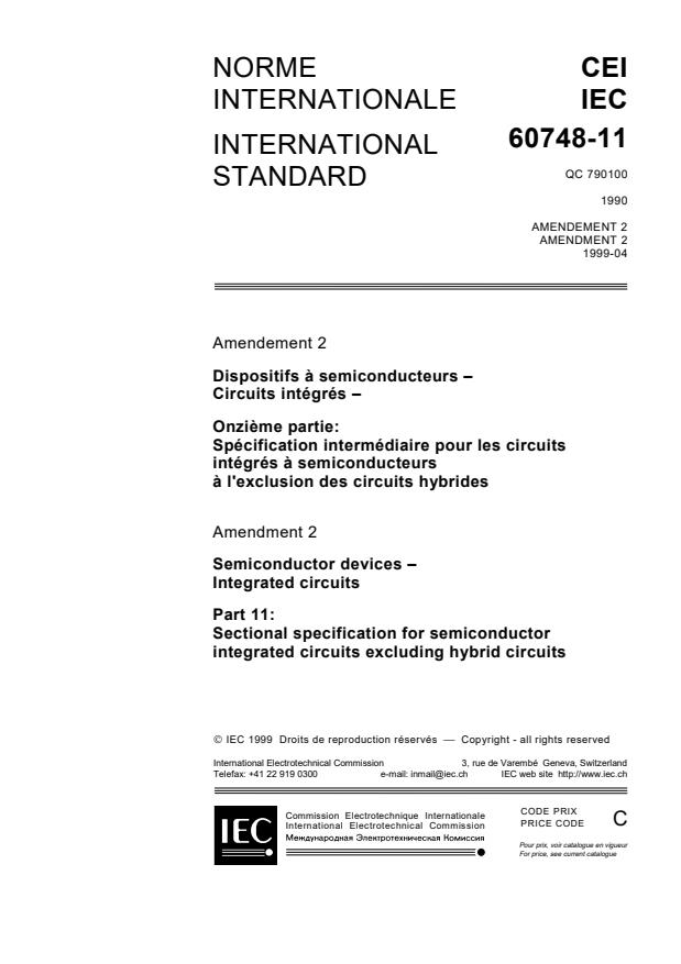 IEC 60748-11:1990/AMD2:1999 - Amendment 2 - Semiconductor devices - Integrated circuits - Part 11: Sectional specification for semiconductor integrated circuits excluding hybrid circuits