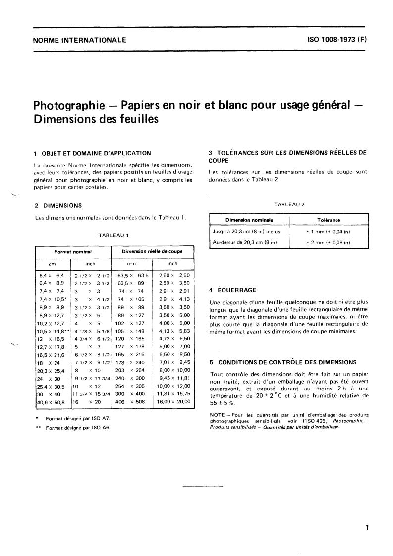 ISO 1008:1973 - Photography — Black-and-white paper for general use — Sizes of sheet material
Released:11/1/1973