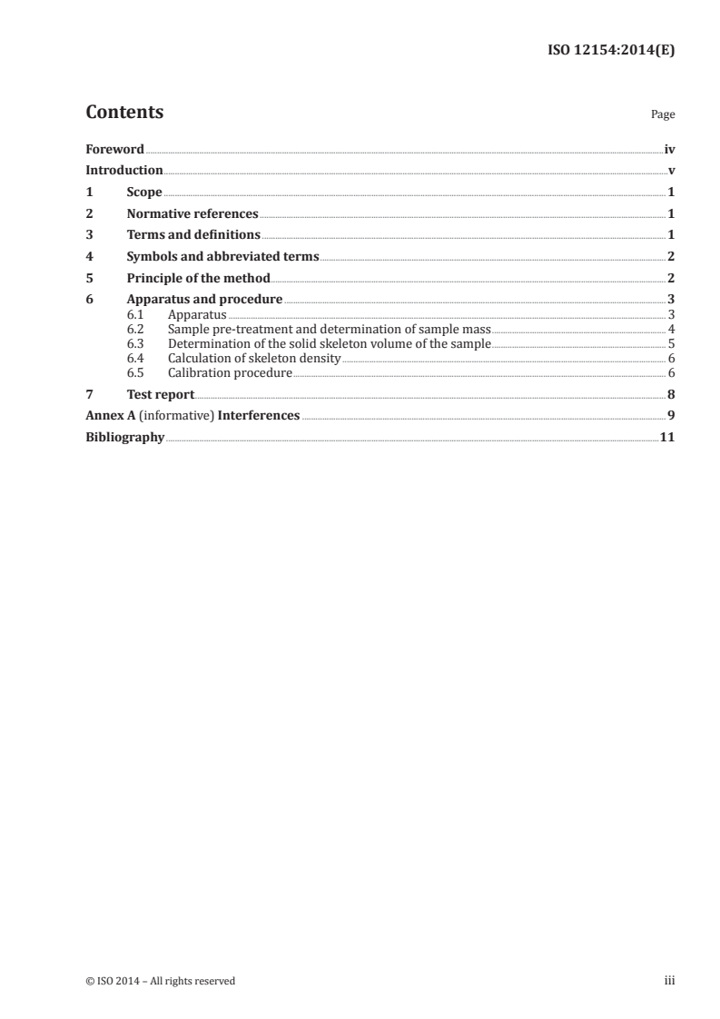 ISO 12154:2014 - Determination of density by volumetric displacement — Skeleton density by gas pycnometry
Released:3/19/2014