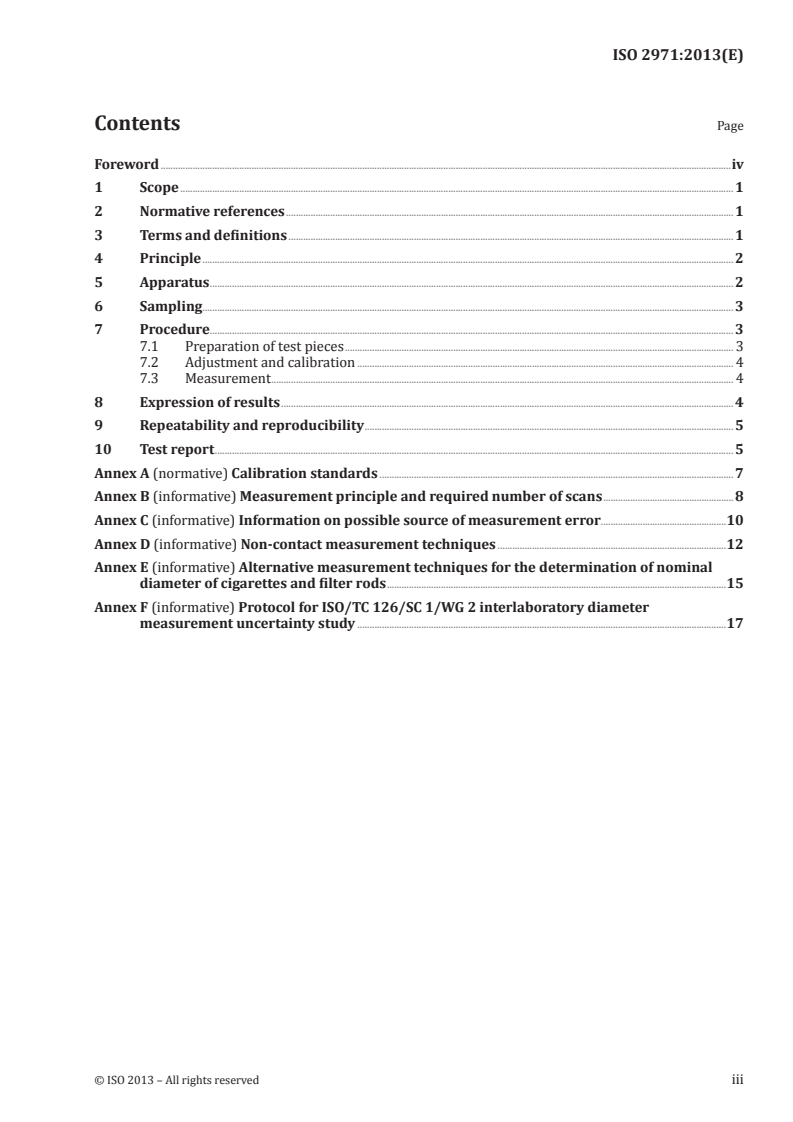 ISO 2971:2013 - Cigarettes and filter rods — Determination of nominal diameter — Method using a non-contact optical measuring apparatus
Released:4/5/2013