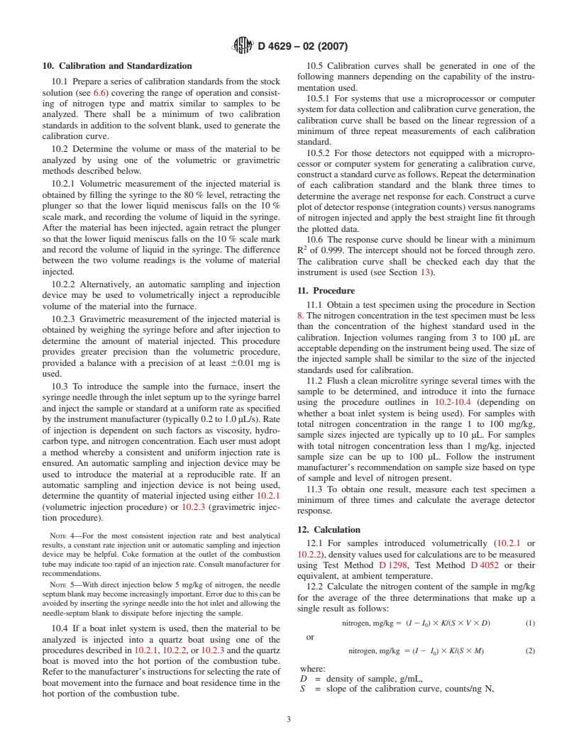 ASTM D4629-02(2007) - Standard Test Method for Trace Nitrogen in Liquid Petroleum Hydrocarbons by Syringe/Inlet Oxidative Combustion and Chemiluminescence Detection