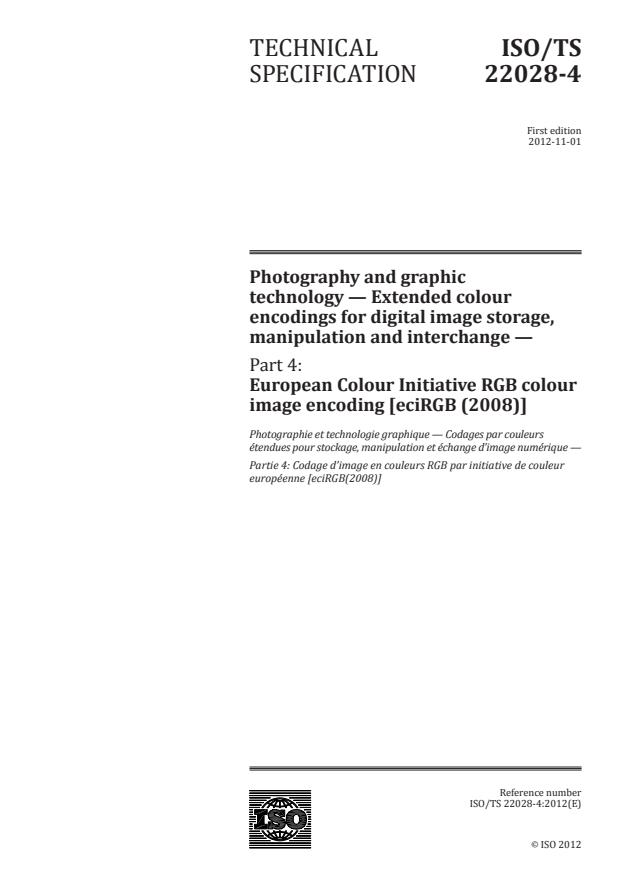 ISO/TS 22028-4:2012 - Photography and graphic technology -- Extended colour encodings for digital image storage, manipulation and interchange