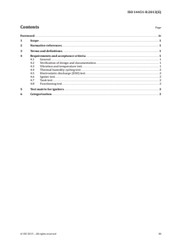 ISO 14451-8:2013 ISO 14451-8:2013 - Pyrotechnic articles — Pyrotechnic articles for vehicles — Part 8: Requirements and categorization for igniters
Released:3/13/2013 - Page 3 preview