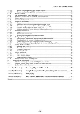 SIST ES 202 737 V1.8.1:2020 ETSI ES 202 737 V1.8.1 (2020-05) - Speech and multimedia Transmission Quality (STQ); Transmission requirements for narrowband VoIP terminals (handset and headset) from a QoS perspective as perceived by the user - Page 4 preview