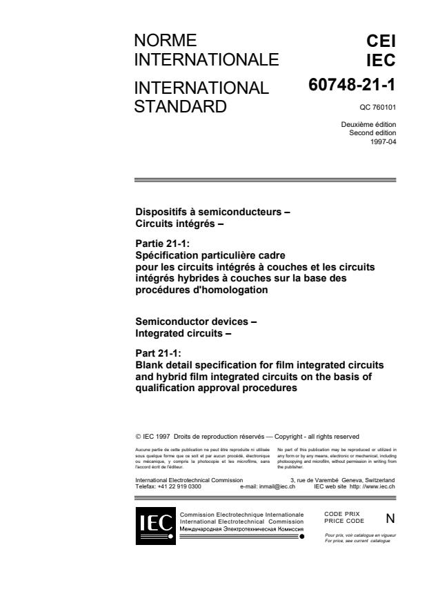 IEC 60748-21-1:1997 - Semiconductor devices - Integrated circuits - Part 21-1: Blank detail specification for film integrated circuits and hybrid film integrated circuits on the basis of qualification approva lprocedures