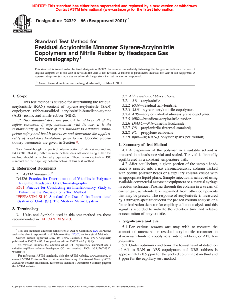 ASTM D4322-96(2001)e1 - Standard Test Method for Residual Acrylonitrile Monomer Styrene-Acrylonitrile Copolymers and Nitrile Rubber by Headspace Gas Chromatography (Withdrawn 2010)