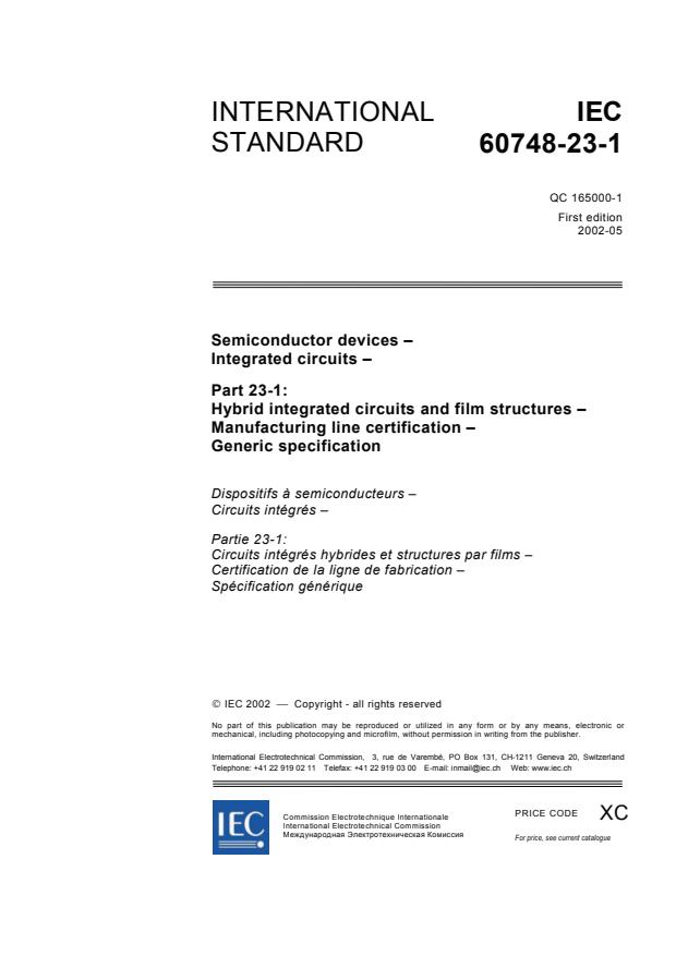 IEC 60748-23-1:2002 - Semiconductor devices - Integrated circuits - Part 23-1: Hybrid integrated circuits and film structures - Manufacturing line certification - Generic specification