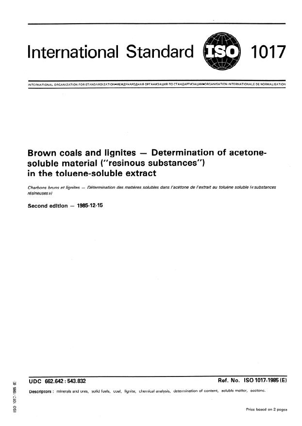 ISO 1017:1985 - Brown coals and lignites -- Determination of acetone-soluble material ("resinous substances") in the toluene-soluble extract