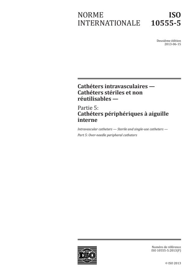 ISO 10555-5:2013 - Cathéters intravasculaires -- Cathéters stériles et non réutilisables