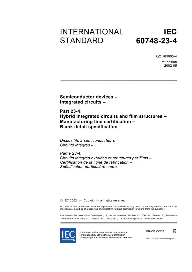 IEC 60748-23-4:2002 - Semiconductor devices - Integrated circuits - Part 23-4: Hybrid integrated circuits and film structures - Manufacturing line certification - Blank detail specification