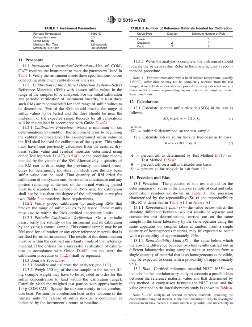 ASTM D5016-07 - Standard Test Method for Sulfur in Ash from Coal, Coke, and Residues from Coal Combustion Using High-Temperature Tube Furnace Combustion Method with Infrared Absorption