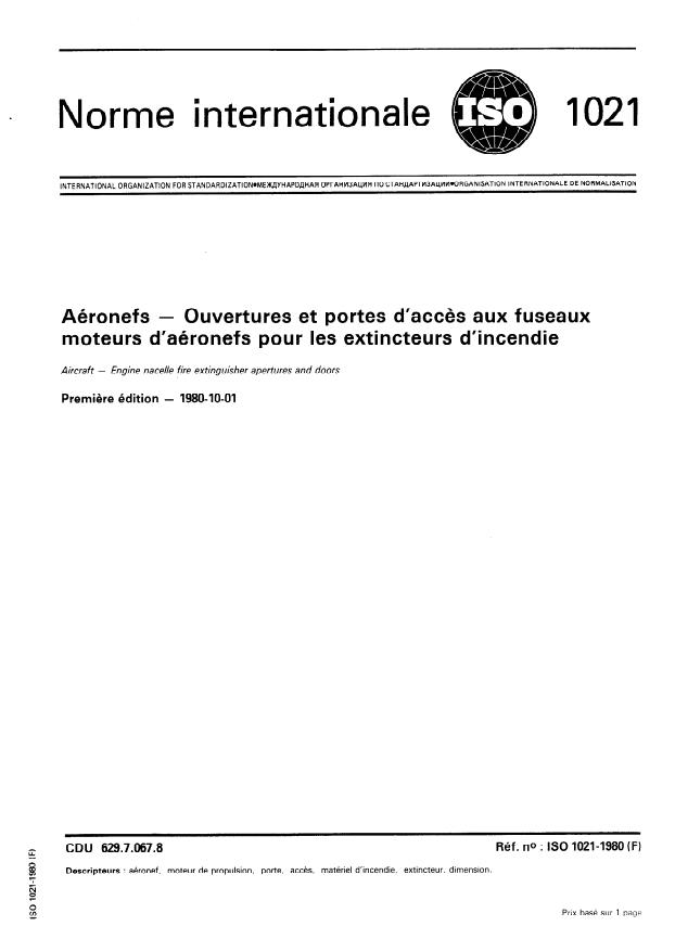 ISO 1021:1980 - Aéronefs -- Ouvertures et portes d'acces aux fuseaux moteurs d'aéronefs pour les extincteurs d'incendie