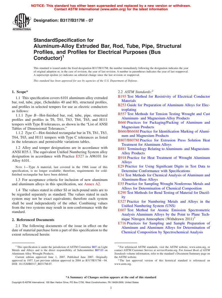ASTM B317/B317M-07 - Standard Specification for Aluminum-Alloy Extruded Bar, Rod, Tube, Pipe, Structural Profiles, and Profiles for Electrical Purposes (Bus Conductor)