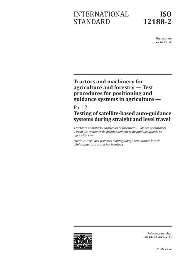 ISO 12188-2:2012 - Tractors and machinery for agriculture and forestry -- Test procedures for positioning and guidance systems in agriculture