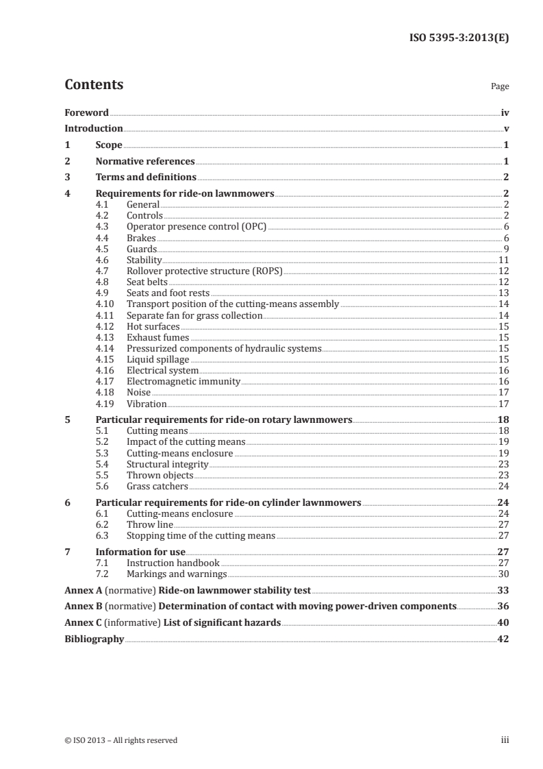 ISO 5395-3:2013 - Garden equipment — Safety requirements for combustion-engine-powered lawnmowers — Part 3: Ride-on lawnmowers with seated operator
Released:8/9/2013