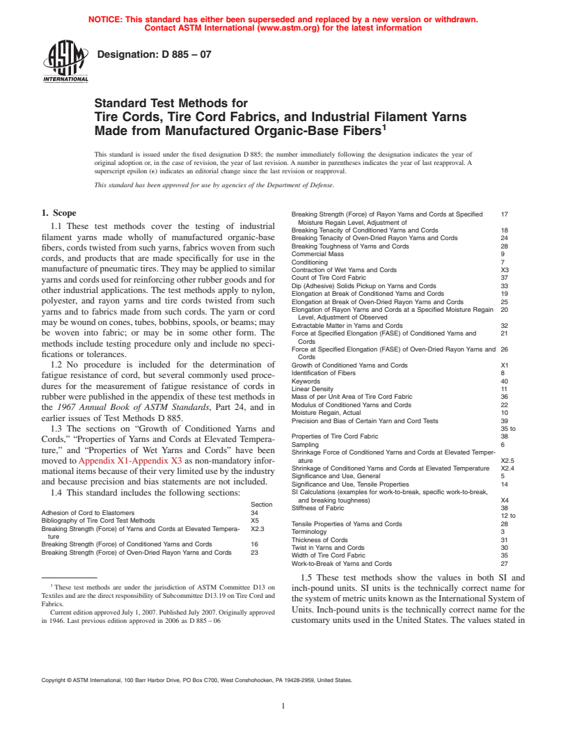 ASTM D885-07 - Standard Test Methods for Tire Cords, Tire Cord Fabrics, and Industrial Filament Yarns Made from Manufactured Organic-Base Fibers