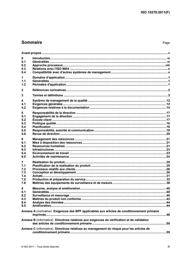 ISO 15378:2011 - Articles de conditionnement primaire pour médicaments -- Exigences particulieres pour l'application de l'ISO 9001:2008 prenant en considération les Bonnes Pratiques de Fabrication (BPF)