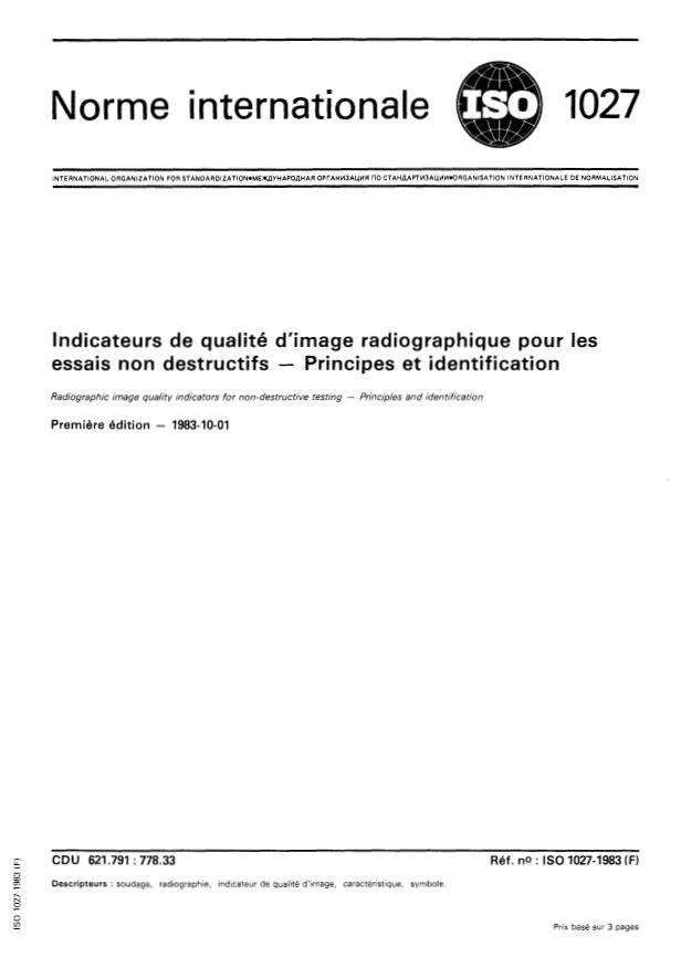 ISO 1027:1983 - Indicateurs de qualité d'image radiographique pour les essais non destructifs -- Principes et identification