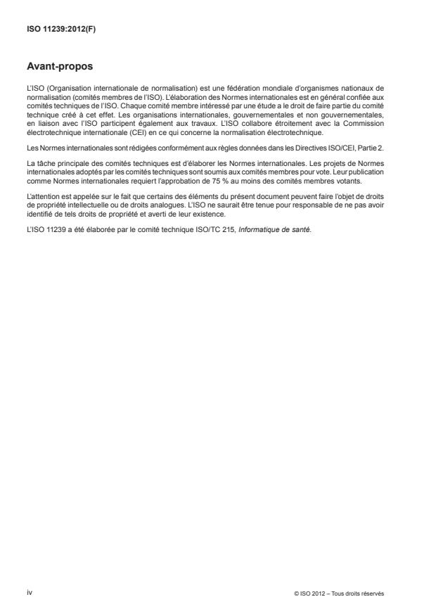 ISO 11239:2012 ISO 11239:2012 - Informatique de santé -- Identification des médicaments -- Éléments de données et structures pour l'identification unique et l'échange d'informations réglementées sur les formes des doses pharmaceutiques, les unités de présentation, les voies d'administration et les emballages - Page 4 preview