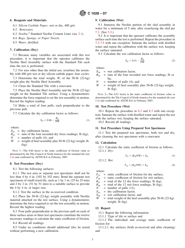 ASTM C1028-07 - Standard Test Method for Determining the Static Coefficient of Friction of Ceramic Tile and Other Like Surfaces by the Horizontal Dynamometer Pull-Meter Method