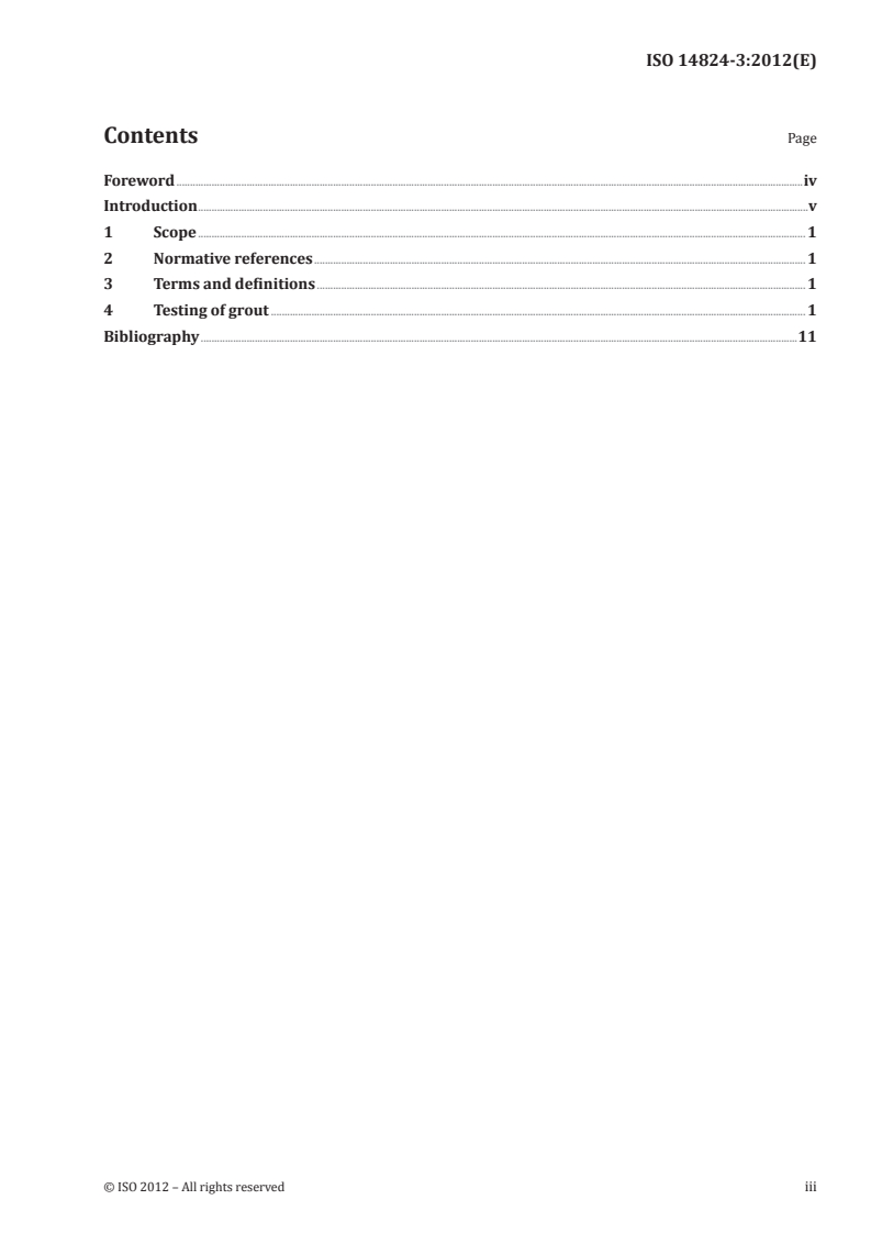 ISO 14824-3:2012 - Grout for prestressing tendons — Part 3: Test methods
Released:9/20/2012