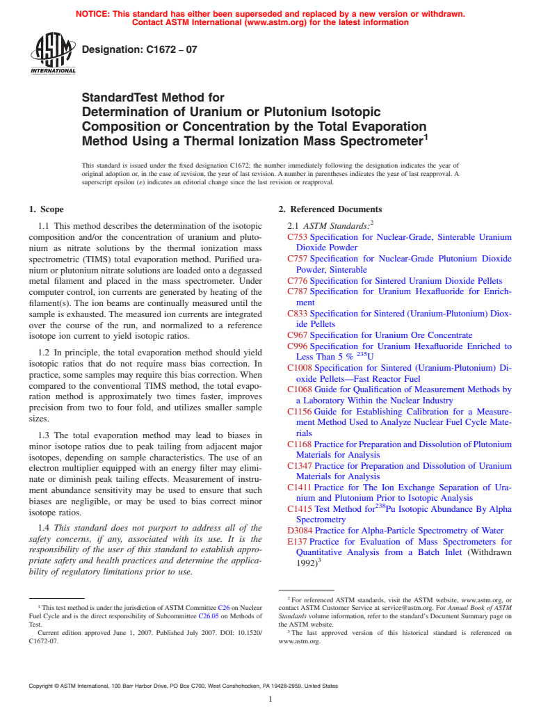 ASTM C1672-07 - Standard Test Method for Determination of Uranium or Plutonium Isotopic Composition or Concentration by the Total Evaporation Method Using a Thermal Ionization Mass Spectrometer